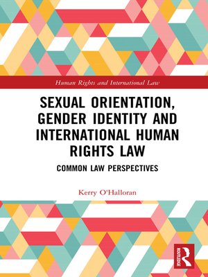 cover image of Sexual Orientation, Gender Identity and International Human Rights Law